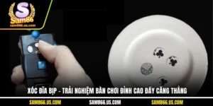 Xóc Đĩa Bịp - Trải Nghiệm Bàn Chơi Đỉnh Cao Đầy Căng Thẳng